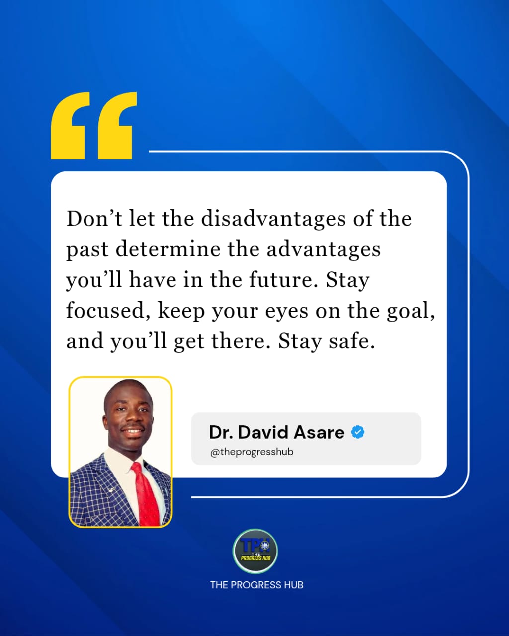 Motivational Quote - Dr. David Asare